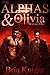 The Alphas & Olivia (Claimed, #1)