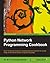 Python Network Programming Cookbook
