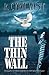 The Thin Wall (POW/MIA Truth #1)