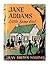 Jane Addams, Little Lame Girl