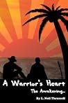 A Warriors Heart:...