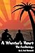 A Warriors Heart by L. Neil Thrussell