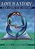 Love is a Story by Robert J. Sternberg