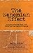 The Nehemiah Effect by Ted Kallman