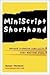 MiniScript Shorthand