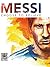 Messi: Choose to Believe