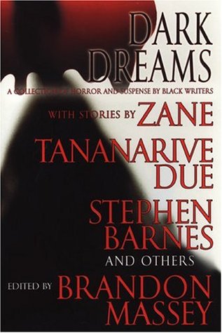 Dark Dreams: A Collection of Horror and Suspense by Black Writers (Paperback)