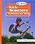 Kick Scooters: Techniques and Tricks (Rad Sports Techniques and Tricks)