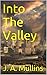 Into The Valley