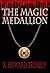 The Magic Medallion