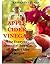 Apple Cider Vinegar: Learn the Everyday Essential Benefits of Apple Cider Vinegar (Apple Cider Vinegar and Coconut Oil, Apple Cider Vinegar Book, Apple ... Apple Cider Vinegar Recipes, Diet Plan)