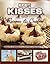 Hershey's Kisses Recipes & Crafts: Treats, Desserts, Parties, Holida Fun
