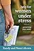 Help for Women Under Stress: Preserving Your Sanity