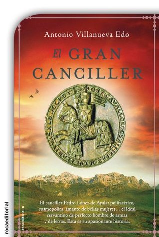 Portada de El gran canciller, de Antonio Villanueva Edo