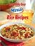 Incredibly Easy Minute Rice Recipes