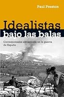 Idealistas bajo las balas