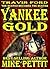 Yankee Gold: Travis Ford Ac...