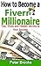 How to Become a Fiverr Mill...