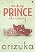 Me & My Prince Charming by Orizuka
