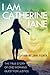 I am Catherine Jane by Catherine Jane Fisher
