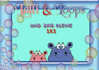 Lalli & Loops und das 1 x 1