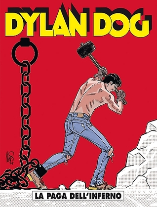 Dylan Dog n. 334: La paga dell'Inferno (Mass Market Paperback)