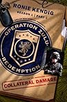 Operation Zulu Redemption: Collateral Damage - Part 1