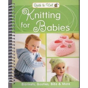 Knitting for Babies (Quick to Knit)