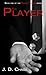 The Player (Rouge Passion, #1)