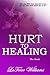 Hurt To Healing - The Book