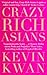 Crazy Rich Asians (Crazy Rich Asians, #1)