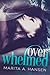 Overwhelmed (Blurred Lines, #1)