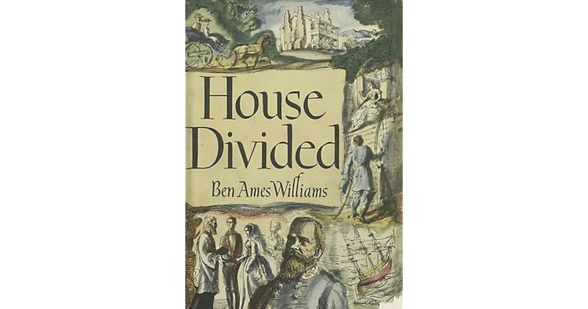House Divided by Ben Ames Williams