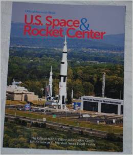 U.S. Space & Rocket Center Official Souvenir Book