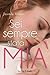 Sei sempre stata mia (Falling, #1)