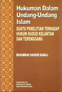 Hukuman Dalam Undang-Undang Islam: Suatu Penelitian Terhadap Hukum Hudud Kelantan dan Terengganu