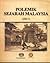 Polemik Sejarah Malaysia (Jilid 1)