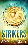 Strikers by Ann Christy