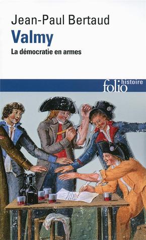 Valmy, la démocratie en armes (Paperback)