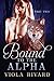 Bound to the Alpha: Part Two