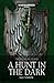 A Hunt in the Dark (The Legacy of Caliban)