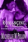 Romancing the Recluse by Michelle M. Pillow