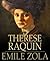 Therese Raquin by Émile Zola Therese Raquin by Émile Zola