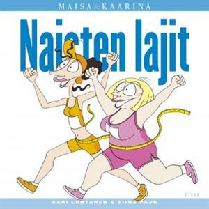 Naisten lajit (Maisa & Kaarina)