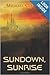 Sundown, Sunrise