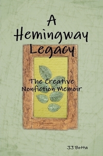 A Hemingway Legacy: The Creative Nonfiction Memoir
