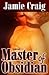 Master Of Obsidian (Master Chronicles, #1)