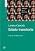 Estado transitorio. Cinefilia en el Siglo XXI. (Spanish Edition)