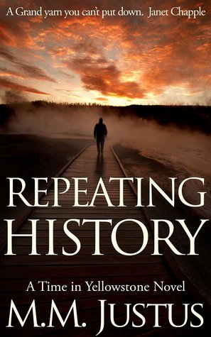 Repeating History (Time in Yellowstone #1)