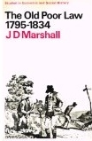 The Old Poor Law, 1795-1834